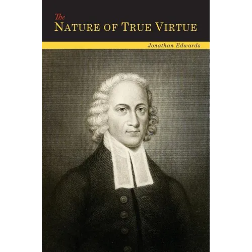 The Nature of True Virtue