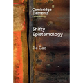 Shifty Epistemology