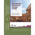 Residential Structural Design Guide, Second Edition: A State-of-the-Art Engineering Resource for Light-Frame Homes, Apartments, and Townhouses