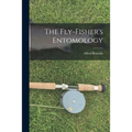 The Fly-Fisher's Entomology