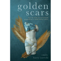 Golden Scars: How the Death of My Husband Prepared Me to Battle Breast Cancer