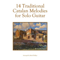 14 Traditional Catalan Melodies for Solo Guitar