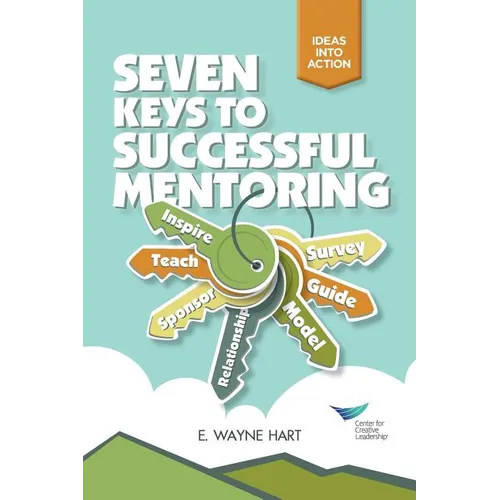 Seven Keys to Successful Mentoring