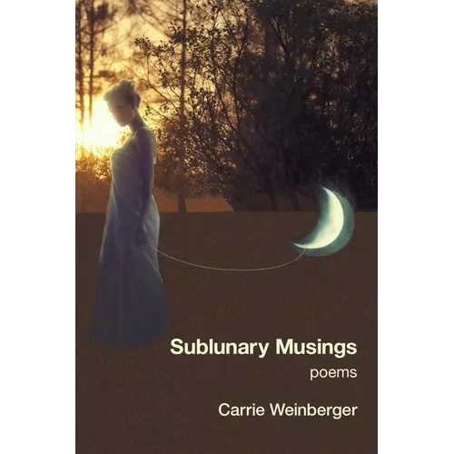 Sublunary Musings