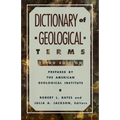 Dictionary of Geological Terms: Third Edition