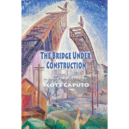 The Bridge Under Construction
