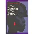 The Blacker the Berry
