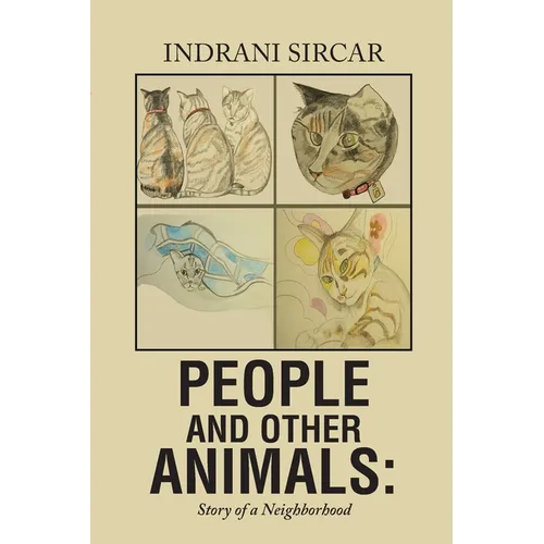 People and Other Animals: Story of a Neighborhood
