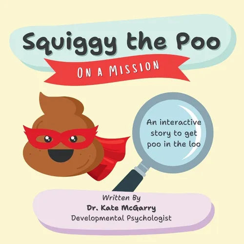 Squiggy the Poo: On a Mission