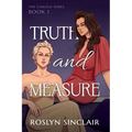 Truth and Measure (The Carlisle Series Book 1)