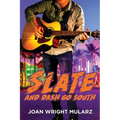 Slate and Dash Go South: A Band of Friends Mystery Book II