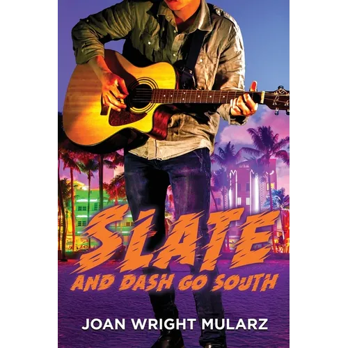 Slate and Dash Go South: A Band of Friends Mystery Book II