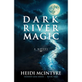 Dark River Magic