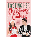 Tasting Her Christmas Cookies