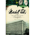 Marshall Field's: The Store That Helped Build Chicago