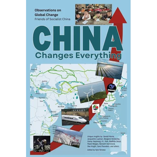 China Changes Everything: An anthology by social justice activists, journalists and commentators