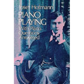 Piano Playing: With Piano Questions Answered Volume 1