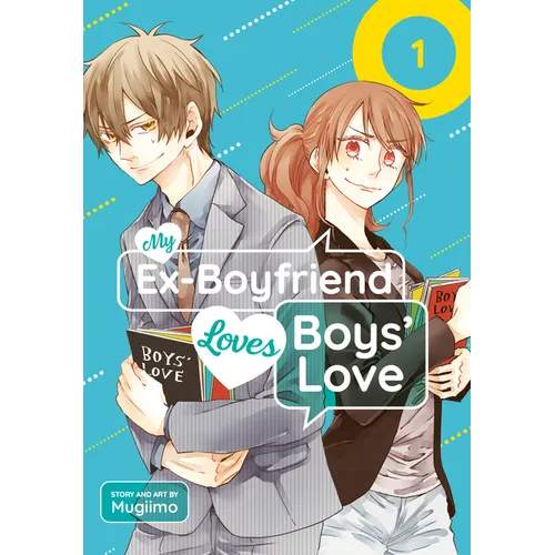 My Ex-Boyfriend Loves Boys' Love 01