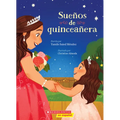 Sueños de Quinceañera (Dreaming of a Quinceañera)