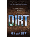 Dirt: Work Hard, Play Harder