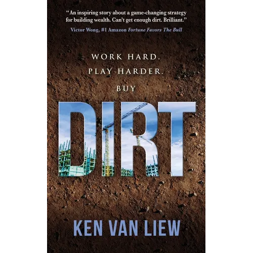 Dirt: Work Hard, Play Harder