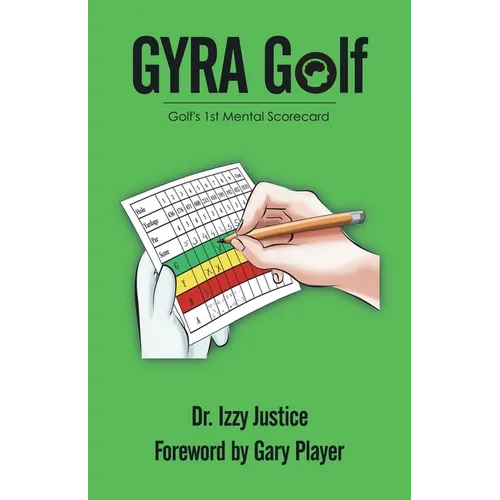 GYRA Golf: Golf's 1st Mental Scorecard