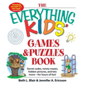 The Everything Kids' Games & Puzzles Book: Secret Codes, Twisty Mazes, Hidden Pictures, and Lots More - For Hours of Fun!