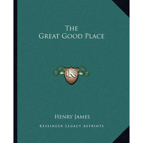 The Great Good Place