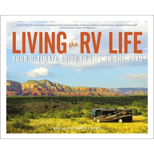 Living the RV Life: Your Ultimate Guide to Life on the Road