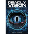 Deadly Vision