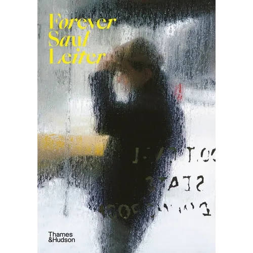 Forever Saul Leiter