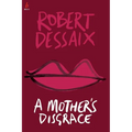 A Mother's Disgrace