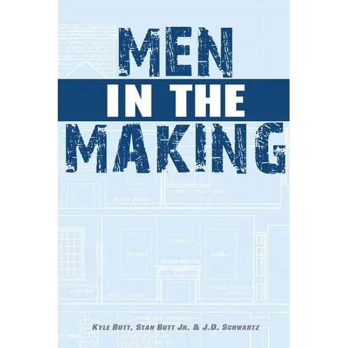 Men in the Making