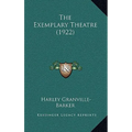 The Exemplary Theatre (1922)