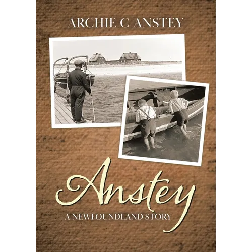 Anstey: A Newfoundland Story