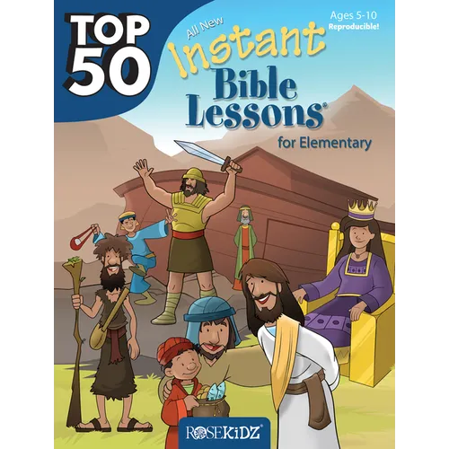 Top 50 Instant Bible Lessons for Elementary with Object Lessons
