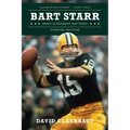 Bart Starr: When Leadership Mattered