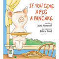 If You Give a Pig a Pancake