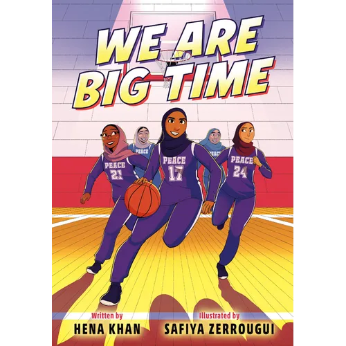 We Are Big Time: (A Graphic Novel)