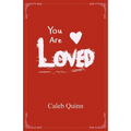 You Are Loved