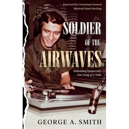 Soldier of the Airwaves: Defending Democracy One Song at a Time