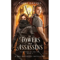 Of Towers and Assassins
