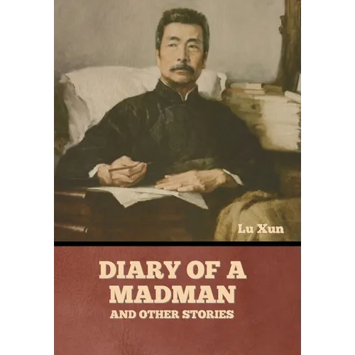 Diary of a Madman and Other Stories
