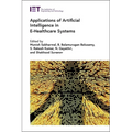 Applications of Artificial Intelligence in E-Healthcare Systems