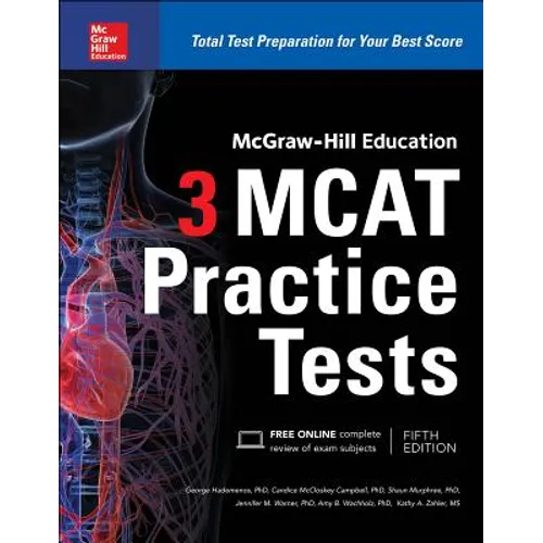McGraw-Hill Education 3 MCAT Practice Tests, Third Edition