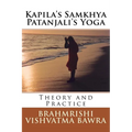 Kapila's Samkhya Patanjali's Yoga: Revised Edition