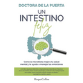 Un Intestino Feliz (a Happy Intestine)