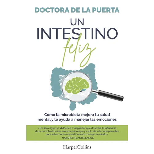 Un Intestino Feliz (a Happy Intestine)