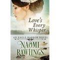 Love's Every Whisper