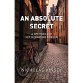 An Absolute Secret: A Spy Thriller set in Wartime Sweden